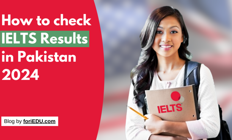 how to check IELTS results online in Pakistan