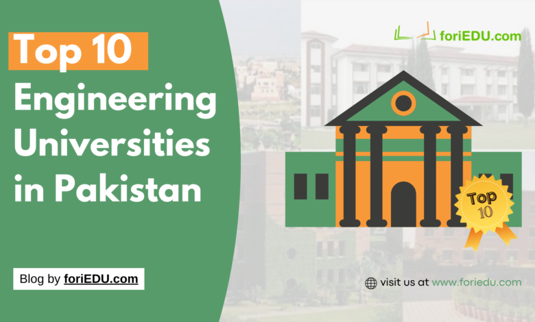 top 10 engineering universities in pakistan