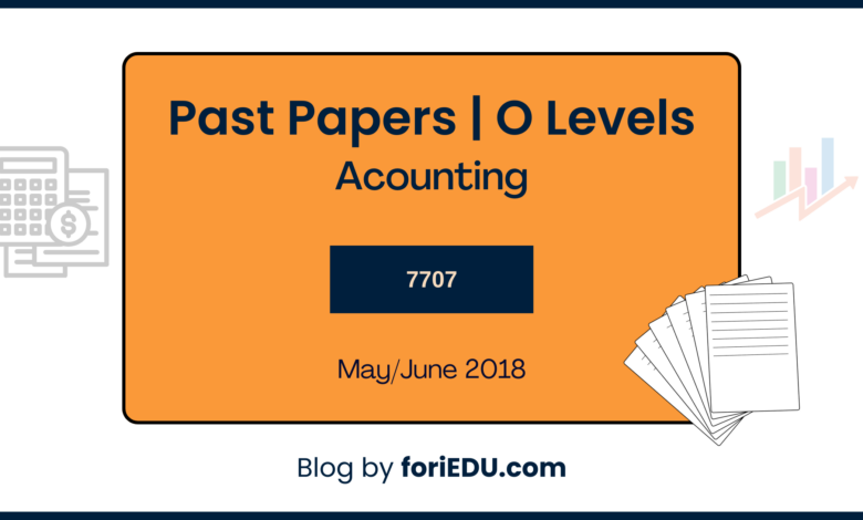 Accounting (7707) Past Papers - May/June 2018
