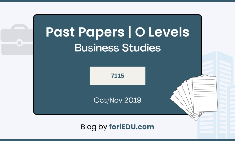 Business Studies (7115) Past Papers - Oct/Nov 2019