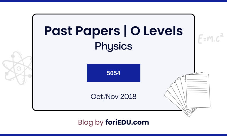 Physics (5054) Past Papers - Oct/Nov 2018