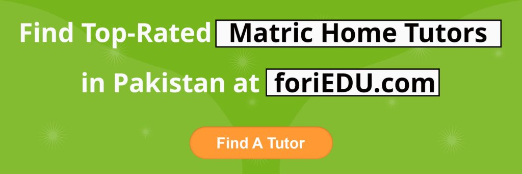 Matric Home Tutors in Paksiatan