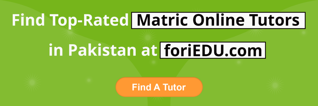 Matric Online Tutors in Pakistan 