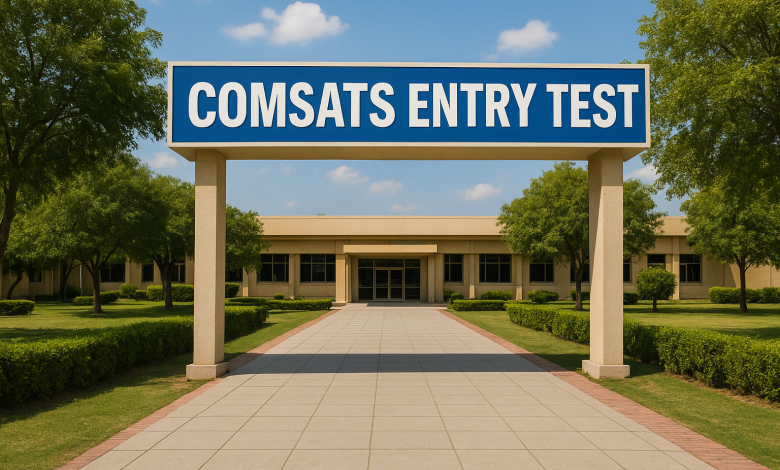 Comsats Entry Test Guidelines