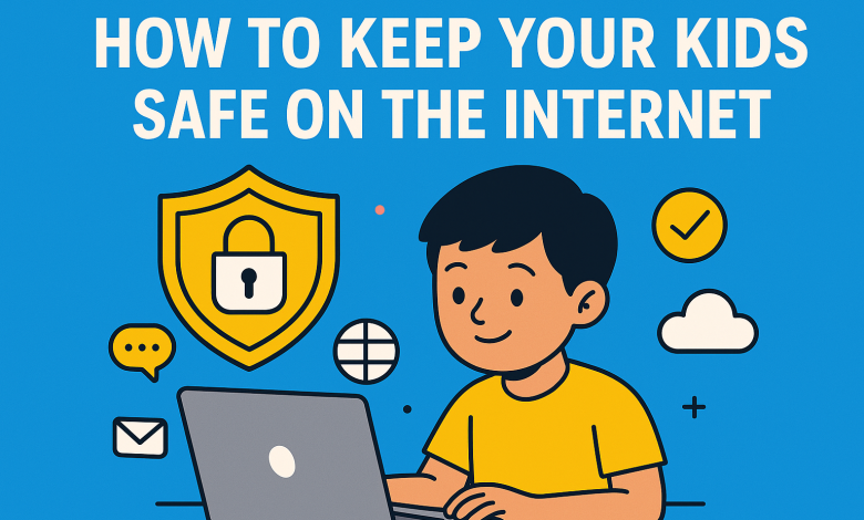 How to keep your kids safe on internet